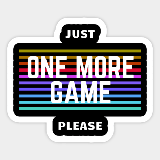 One More Game Sticker